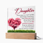 To My Daughter - Every Time You Light Up This Lamp - Square Acrylic Plaque