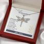 To my daughter from dad - take a step - Dragonfly Necklace - JustFamilyThings