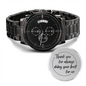 Thank You For Always Doing Your Best For Us - Black Chronograph Watch - JustFamilyThings