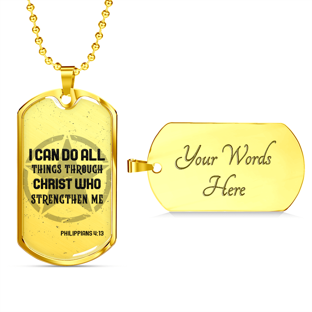 I can do all things through Christ - Dog Tag - JustFamilyThings