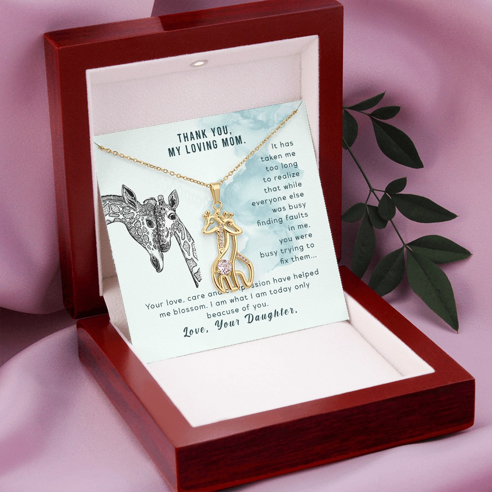 To my mom from daughter - It has taken me too long to realize - Giraffe Necklace - JustFamilyThings