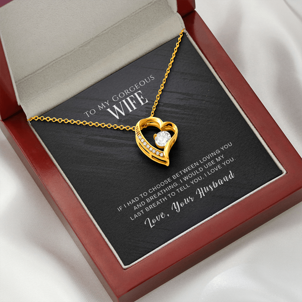 To my gorgeous wife - If I had to choose - Forever Love Necklace - JustFamilyThings
