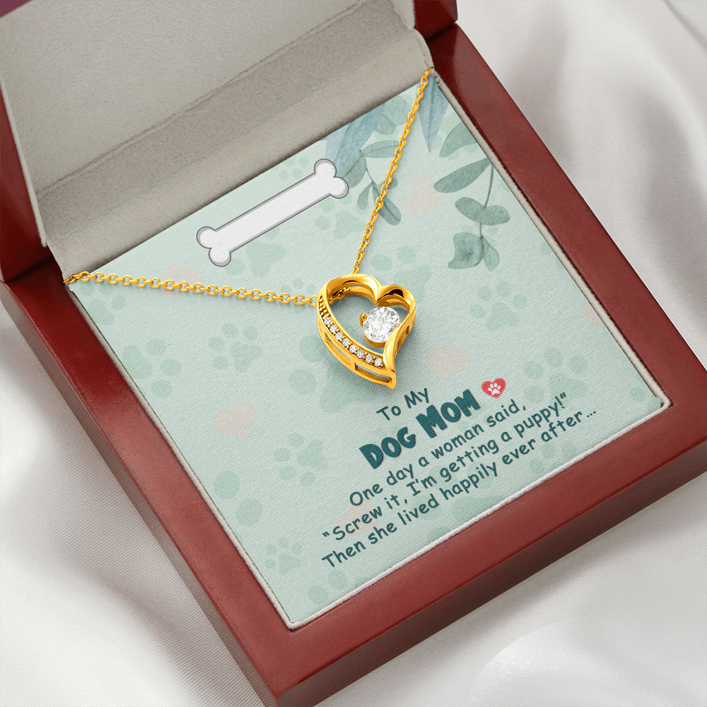To My Dog Mom - One day - Forever Love Necklace - JustFamilyThings