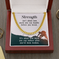 Strength - Motivational - Cuban Link Chain - JustFamilyThings