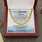 To My Grandson from grandma - Always remember how much I love you - Cuban Link Chain - JustFamilyThings