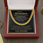 My Dear Grandson from grandma - Always remember how much i love you - Cuban Link Chain - JustFamilyThings