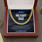 to my Military dad - Link Chain - JustFamilyThings