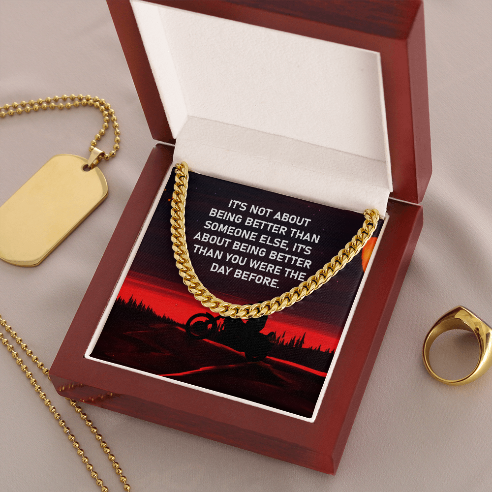 Biker - It's not about being better than someone else - Cuban Link Chain - JustFamilyThings