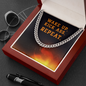 Wake up, kick ass, REPEAT - Cuban Link Chain - JustFamilyThings