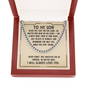 To My Son - Never Feel That You Are Alone - Cuban Link Chain - JustFamilyThings