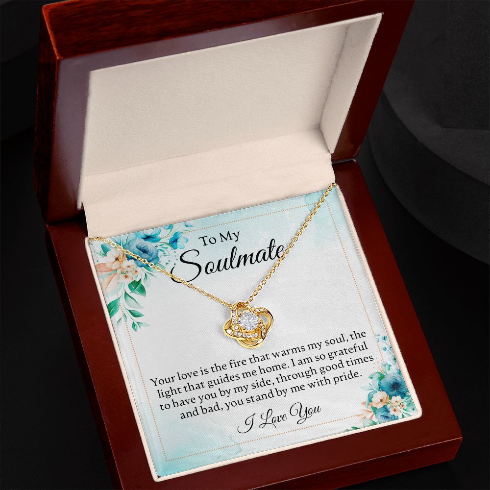 To My Soulmate - Your Love Is The Fire - Love Knot Necklace - JustFamilyThings