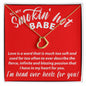 To My Smokin' Hot Babe - Delicate Heart Necklace - JustFamilyThings