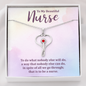 To My Beautiful Nurse, Gift for Nurse, Nurse Necklace Jewelry - JustFamilyThings