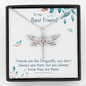 to my best friend - Friends are like Dragonfly - Dragonfly Necklace - JustFamilyThings