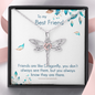 to my best friend - Friends are like Dragonfly - Dragonfly Necklace - JustFamilyThings
