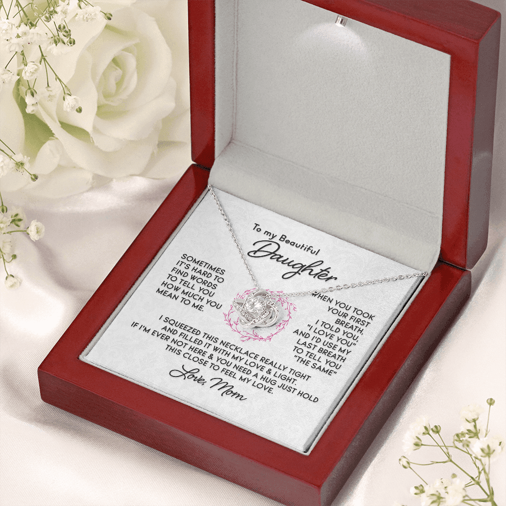To My Beautiful Daughter from Mom - Love Knot Necklace - JustFamilyThings