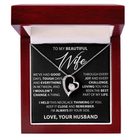 Load image into Gallery viewer, Gift for Wife from Husband - &quot;Good and Tough Days&quot; Necklace
