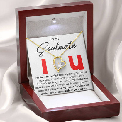To My Soulmate - I'm Far From perfect - Forever Love Necklace
