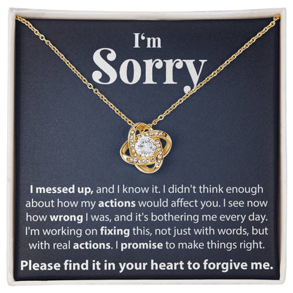 I'm Sorry, I messed up - Love Knot Necklace