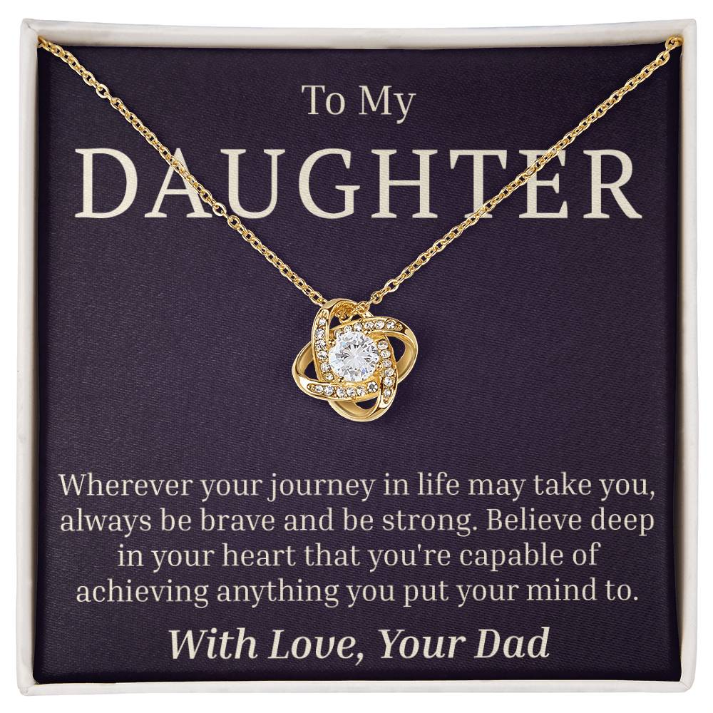 To My Daughter - Your Journey - Love Knot Necklace