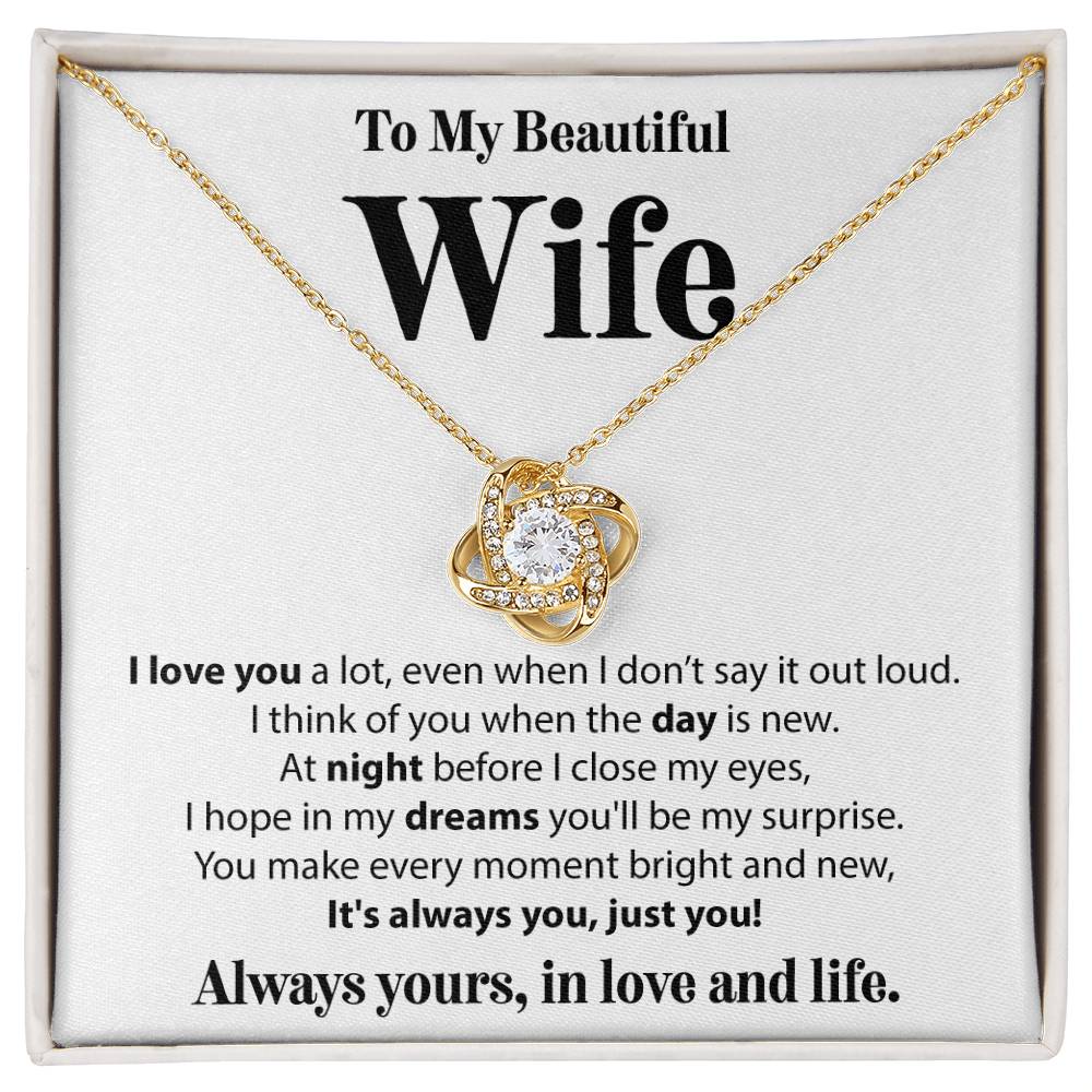 To My Beautiful Wife, I Love You A Lot - Love Knot Necklace