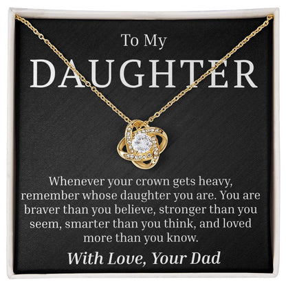 To My Daughter - Your Crown - Love Knot Necklace