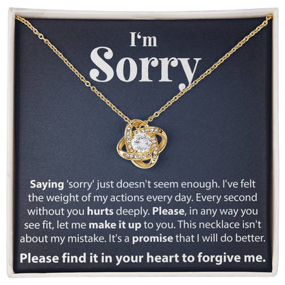 I'm Sorry, Please Forgive Me - Love Knot Necklace