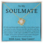 To My Soulmate - If I Did Anything Right - Love Knot Necklace