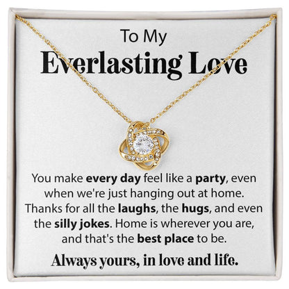 To My Everlasing Love - Love Knot Necklace