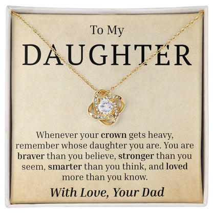 To My Daughter - Your Crown - Love Knot Necklace