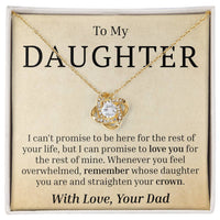 Load image into Gallery viewer, To My Daughter - Straighten Your Crown - Love Knot Necklace
