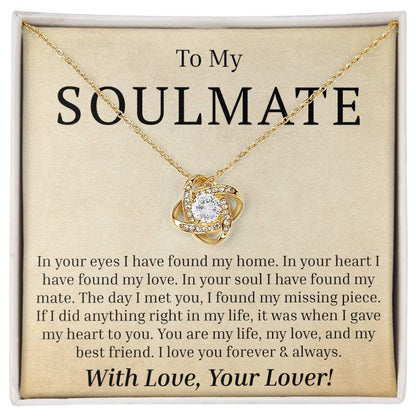 To My Soulmate - In Your Eyes - Love Knot Necklace