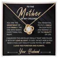 Load image into Gallery viewer, To The Mother Of My Children - You Are The Heartbeat - Love Knot Necklace
