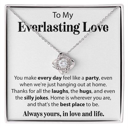 To My Everlasing Love - Love Knot Necklace