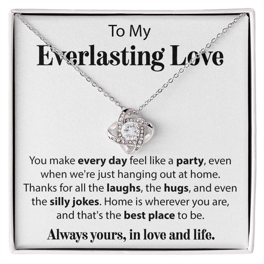 To My Everlasing Love - Love Knot Necklace