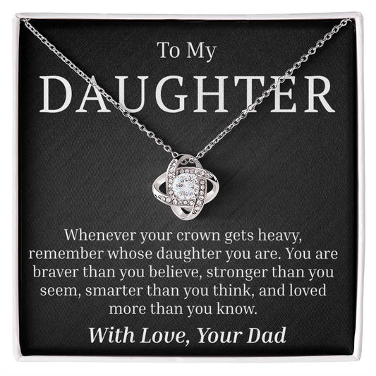 To My Daughter - Your Crown - Love Knot Necklace
