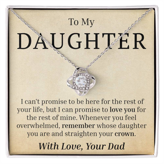 To My Daughter - Straighten Your Crown - Love Knot Necklace