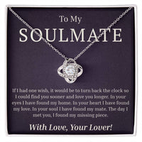 Load image into Gallery viewer, To My Soulmate - If I Had One Wish - Love Knot Necklace
