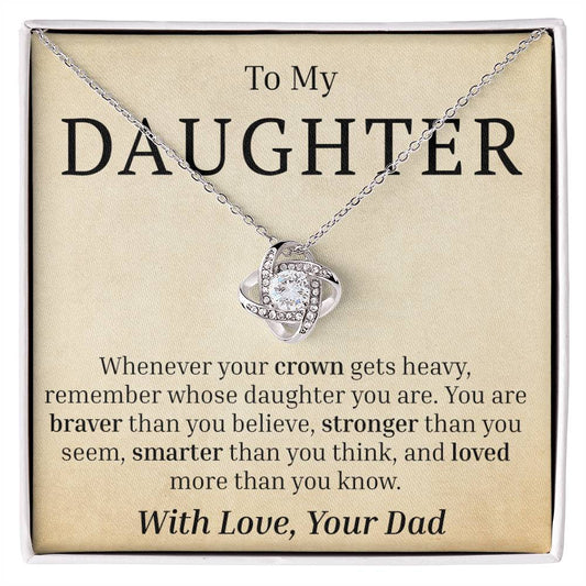 To My Daughter - Your Crown - Love Knot Necklace
