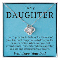 Load image into Gallery viewer, To My Daughter - I Can&#39;t Promise - Love Knot Necklace
