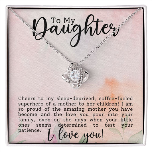 To My Daughter - Cheers - Love Knot Necklace