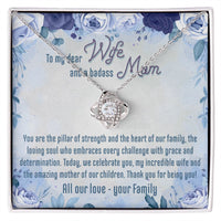 Load image into Gallery viewer, To My Dear Wife And Badass Mom - Love Knot Necklace
