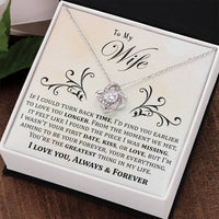 Load image into Gallery viewer, To My Wife, If I Could Turn Back Time - Love Knot Necklace
