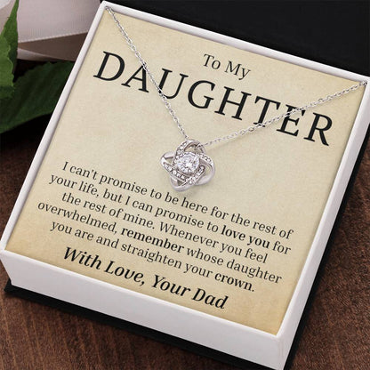 To My Daughter - Straighten Your Crown - Love Knot Necklace