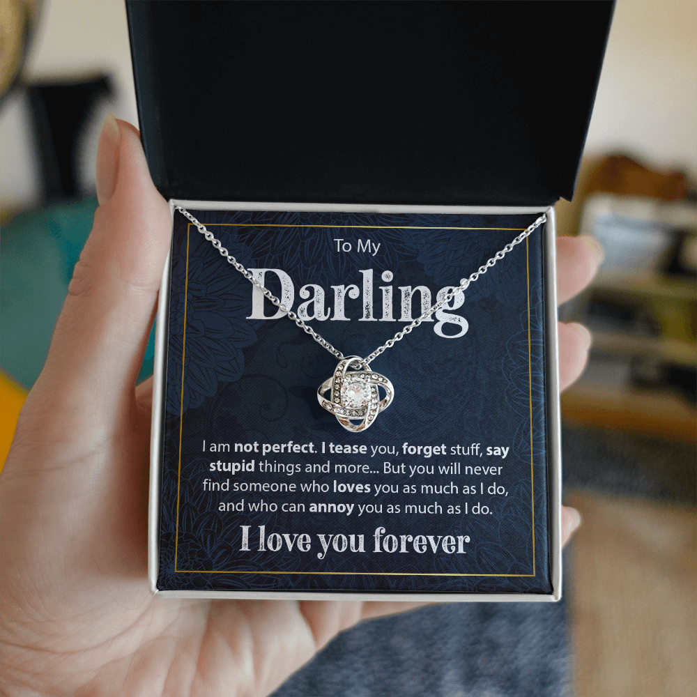 Gift for Her "To My Darling, I am Not Perfect" - Love Knot Necklace
