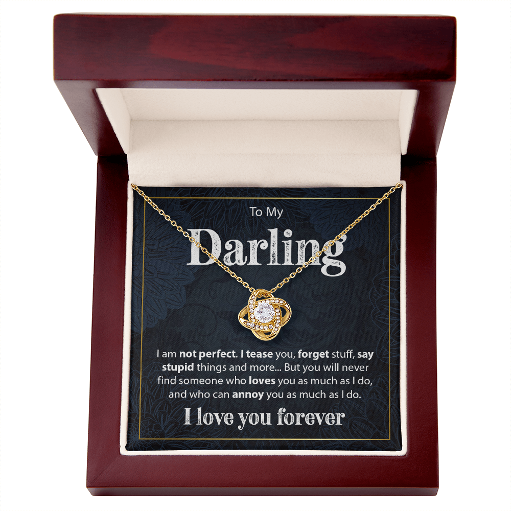 Gift for Her "To My Darling, I am Not Perfect" - Love Knot Necklace