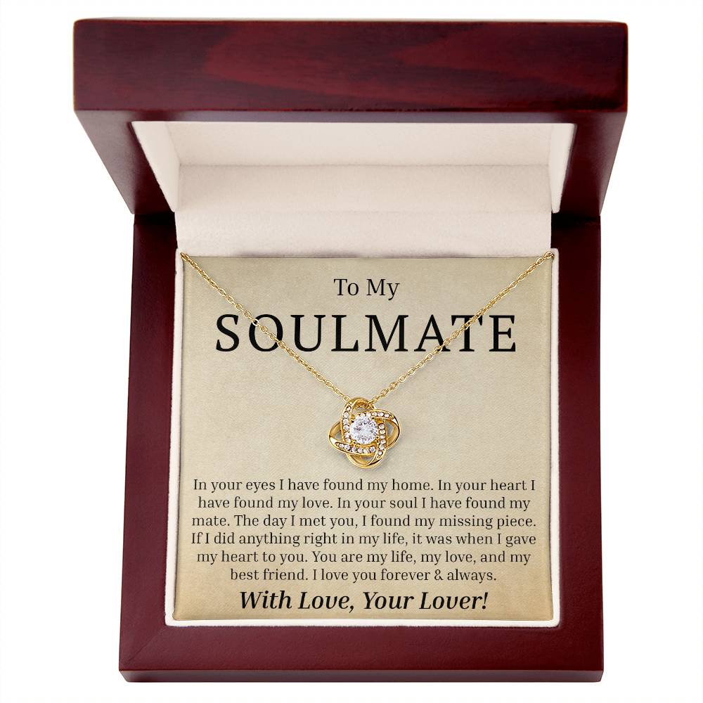 To My Soulmate - In Your Eyes - Love Knot Necklace