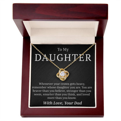 To My Daughter - Your Crown - Love Knot Necklace