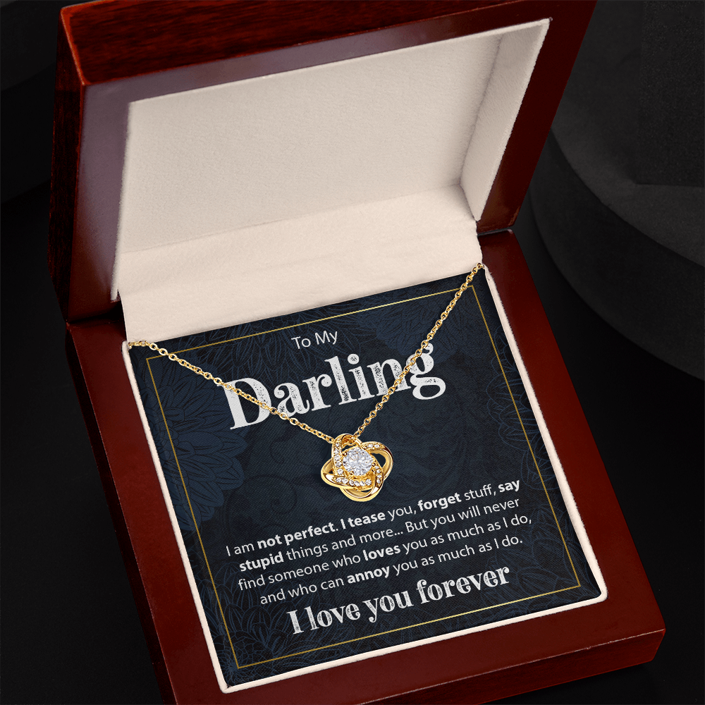 Gift for Her "To My Darling, I am Not Perfect" - Love Knot Necklace