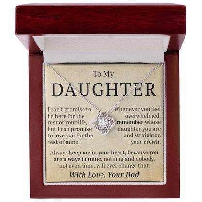 To My Daughter - I Can't Promise - Love Knot Necklace